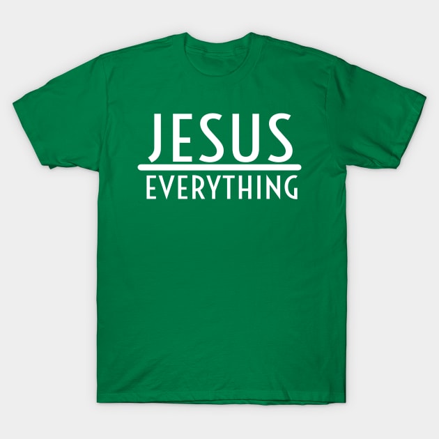 Jesus Over Everything Religious Christian T-Shirt by Happy - Design